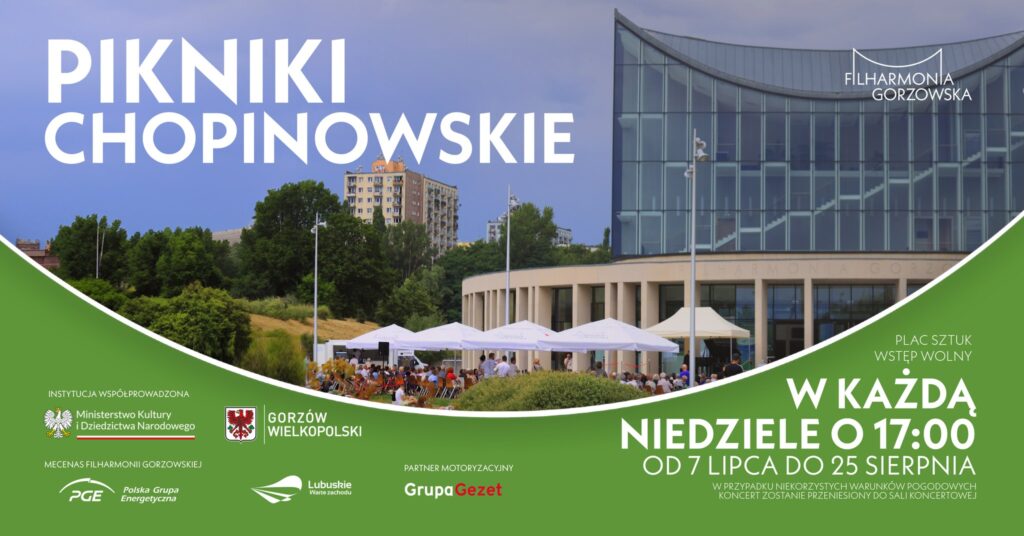 Filharmonia Gorzowska | PIKNIKI CHOPINOWSKIE