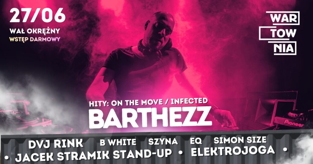 2026.06.27 Wartownia | BARTHEZZ​