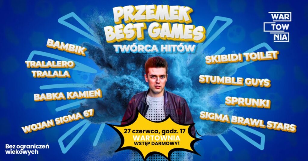 2026.06.27 Wartownia | PRZEMEK BEST GAMES​