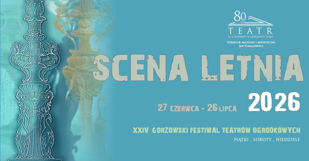 2026 Scena Letnia Teatru im. J. Osterwy