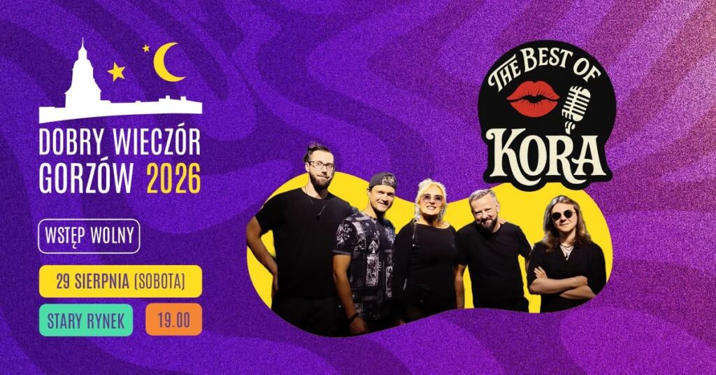 2026.08.29 Dobry Wieczór Gorzów | The Best of Kora - Beata Kulma z zespołem​
